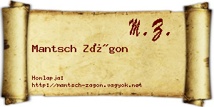 Mantsch Zágon névjegykártya